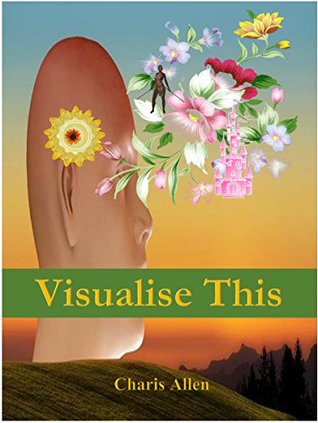 [97f7d] ^Read~ Visualise This: Short visualisations for everyday life - Charis Allen @ePub^