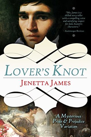 [f1846] #R.e.a.d* Lover's Knot: A Mysterious Pride & Prejudice Variation - Jenetta James !ePub@