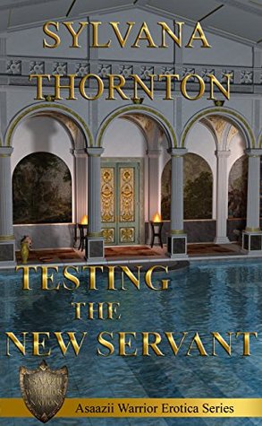 [d837e] ^Read^ ~Online% Testing the New Servant (Asaazii Warriors: Finn Book 1) - Sylvana Thornton *ePub~