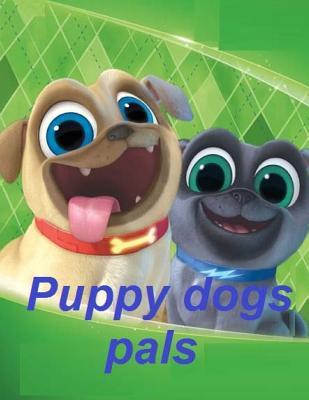 [cba16] @F.u.l.l.! !D.o.w.n.l.o.a.d~ Puppy Dogs Pals: Coloring Book for Kids and Teens - John Heward @P.D.F%