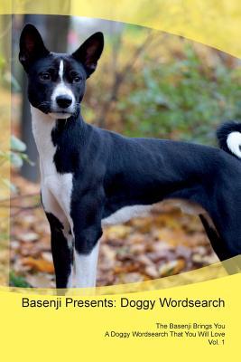 [1064d] @R.e.a.d% Basenji Presents: Doggy Wordsearch The Basenji Brings You A Doggy Wordsearch That You Will Love Vol. 1 - Doggy Puzzles @PDF#