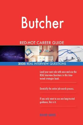 632b1] #D.o.w.n.l.o.a.d% Butcher Red-Hot Career Guide; 2525 Real Interview Questions - Red-Hot Careers *PDF^