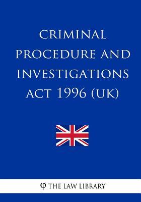 [f545c] ^R.e.a.d! Criminal Procedure and Investigations ACT 1996 - The Law Library ^P.D.F!