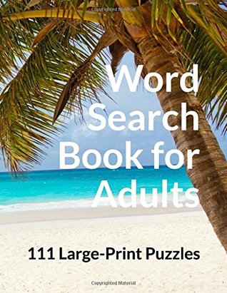 [fdeea] ~Download^ Word Search Book for Adults: 111 Large-Print Puzzles - Rachel Light *P.D.F%