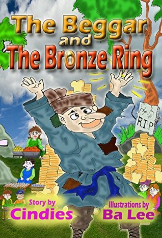 [5cf0a] #R.e.a.d^ Children’s Books: The Beggar and the Bronze Ring (Illustrated Picture Book for ages 4-10) With Math Quizzes. - Cindies !ePub^