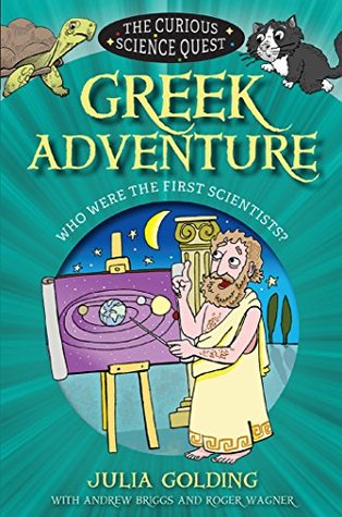 [25341] #Download! The Curious Science Quest: Greek Adventure: Who were the first scientists? - Julia Golding ^ePub#