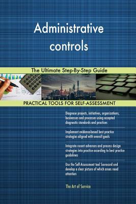 [e85a9] ~Full@ *Download~ Administrative controls The Ultimate Step-By-Step Guide - Gerardus Blokdyk *ePub^