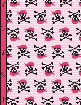 [2acd8] !Read* Pirate Girl Skulls and Bones Notebook College Ruled Paper: 130 Lined Pages 8.5 X 11 Book, Writing Journal, School Teachers, Students -  %ePub#