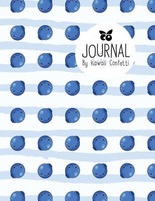 [2d491] @Download@ Journal: Cute Blueberry Notebook - Students Kids Teachers - 8.5x11 Large Lined Planner or Diary for School Journaling Writing College Office - Kawaii Confetti *ePub!