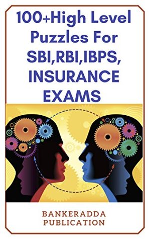 [6c812] ^R.e.a.d# #O.n.l.i.n.e^ 100  High Level Puzzles Latest Pattern 2018(for sbi,ibps,rbi,insurance exams) - BANKER ADDA @e.P.u.b@