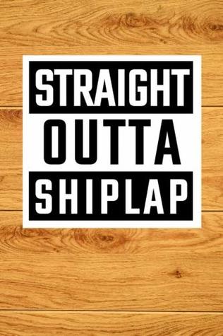 f47bb] @D.o.w.n.l.o.a.d* Straight Outta Shiplap: Dot Grid Journal for House Fixer Uppers - House Fixer Books %P.D.F!