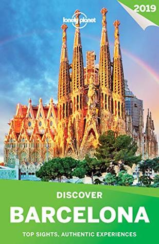 [5c342] @Download* Lonely Planet Discover Barcelona 2019 (Travel Guide) - Lonely Planet ^P.D.F@