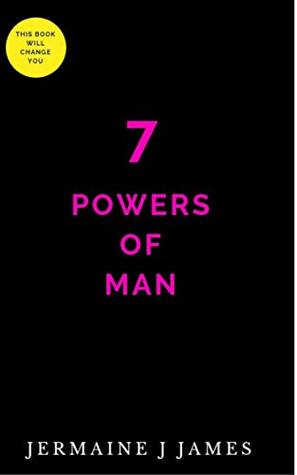 1ddd5] %D.o.w.n.l.o.a.d@ 7 Powers of Man: The energy to design destiny - Jermaine James %PDF@