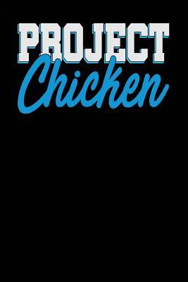 [f5829] *R.e.a.d^ %O.n.l.i.n.e* Project Chicken: Black, Blue & White Design, Blank College Ruled Line Paper Journal Notebook for Project Managers and Their Families. (Agile and Scrum 6 X 9 Inch Composition Book: Journal Diary for Writing and Notes) -  %ePub@