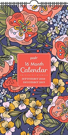 [a2601] %Read^ ^Online! Posh: Folksy Flora 16-Month 2018-2019 Wall Calendar: September 2018-December 2019 - Andrews McMeel Publishing #ePub@