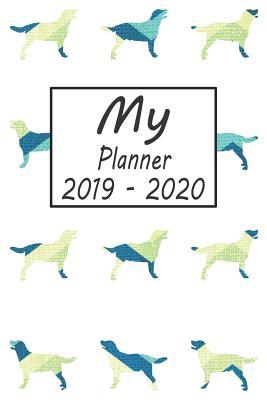 [52ebd] *Read! *Online% My Planner 2019 - 2020: Labrador Retriever Dog Blue Pattern Weekly Planner 2019 - 2020: 24 Month Agenda - Calendar, Organizer, Notes, Goals & to Do Lists -  !ePub%