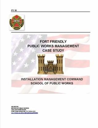 36683] *D.o.w.n.l.o.a.d~ Fort Friendly Public Works Management Case Study - David C Palmer ^ePub*