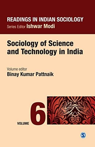 [e9adc] %Full% %Download! Readings in Indian Sociology: Volume VI: Sociology of Science and Technology in India - Binay Kumar Pattnaik %PDF^