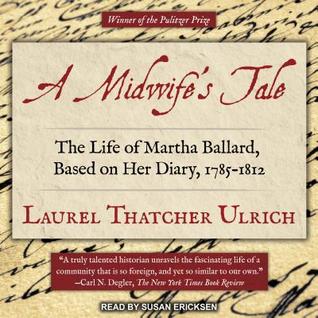 [caf5a] *R.e.a.d@ #O.n.l.i.n.e* A Midwife's Tale: The Life of Martha Ballard, Based on Her Diary, 1785-1812 - Laurel Thatcher Ulrich #P.D.F@