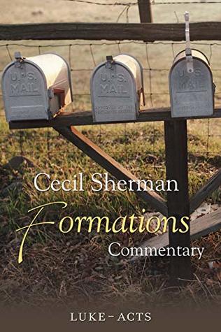 97d61] #D.o.w.n.l.o.a.d^ Cecil Sherman Formations Commentary, Volume 4: Luke-Acts - Cecil Sherman #ePub#