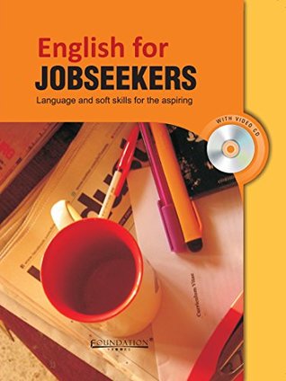 [278c5] ~Full! %Download% English for Jobseekers: Language and Soft Skills for the Aspiring with VCD: Language and Soft Skills for the Aspiring (with Video CD) - Mukhopadhyay @ePub!