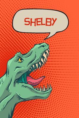 4fc45] #D.o.w.n.l.o.a.d~ Shelby: Personalized Dino Handwriting Practice Paper for Kids Notebook with Dotted Lined Sheets for K-3 Students 120 Pages 6x9 -  *e.P.u.b*