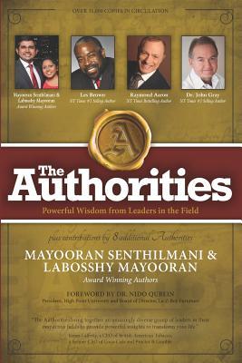 18606] @D.o.w.n.l.o.a.d^ The Authorities - Mayooran Senthilmani & Labosshy Mayooran: Powerful Wisdom from Leaders in the Field - Les Brown ~e.P.u.b@