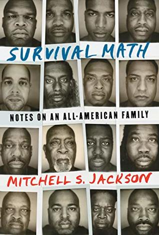 [61e92] #Full# ^Download% Survival Math: Notes on an All-American Family - Mitchell S. Jackson ^ePub@