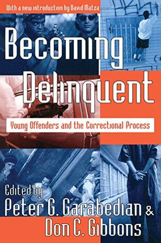 [63149] ~Full* !Download* Becoming Delinquent: Young Offenders and the Correctional Process - Peter G. Garabedian %e.P.u.b^