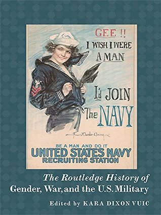 [b8ebc] @Read^ @Online% The Routledge History of Gender, War, and the U.S. Military (Routledge Histories) - Kara D Vuic *ePub%