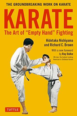 [ec47a] %Full@ ~Download^ Karate: The Art of Empty Hand Fighting: The Groundbreaking Work on Karate - Hidetaka Nishiyama *P.D.F%