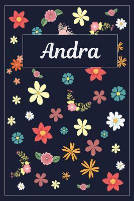 55699] ~D.o.w.n.l.o.a.d~ Andra: Lined Writing Notebook with Personalized Name 120 Pages 6x9 Flowers -  *e.P.u.b%