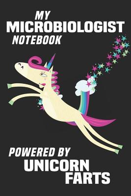 [6465e] !Download~ My Microbiologist Notebook Powered By Unicorn Farts: Blank Lined Notebook Journal Gift Idea - Unikoo Publishing *PDF*