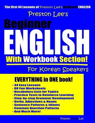 [55d05] *R.e.a.d^ ~O.n.l.i.n.e# Preston Lee's Beginner English With Workbook Section For Korean Speakers - Matthew Preston *ePub#