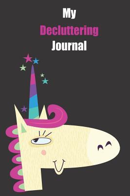 [a9dc5] %Read% My Decluttering Journal: With A Cute Unicorn, Blank Lined Notebook Journal Gift Idea With Black Background Cover -  %PDF#