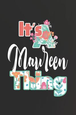 3efee] @D.o.w.n.l.o.a.d~ It's Maureen Thing: First Name Funny Sayings Personalized Customized Names Women Girl Mother's day Gift Notebook Journal -  @PDF*