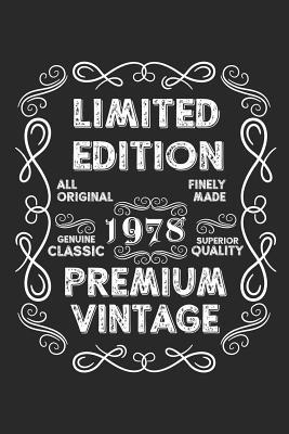 [b714f] ~Read^ Limited Edition Premium Vintage 1978: A Blank Lined Journal For Birthday Parties That Makes a Funny Birthday Gift For Men And Women - Marla Maudson *PDF*