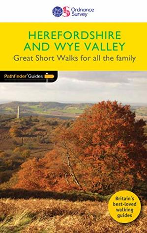 e8b78] ^D.o.w.n.l.o.a.d* Herefordshire & the Wye Valley Short Walks (Pathfinder Guides) - Neil Coates #ePub^