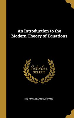 [61d42] ^F.u.l.l.# ^D.o.w.n.l.o.a.d^ An Introduction to the Modern Theory of Equations - Florian Cajori @PDF*