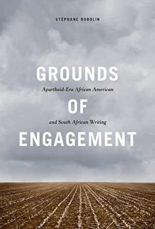 [a8211] ^R.e.a.d! Grounds of Engagement: Apartheid-Era African-American and South African Writing - Stephane Robolin ~PDF!