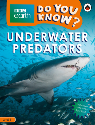 [440cd] #Read% Underwater Predators - BBC Earth Do You Know? Level 2 - Ladybird Books !ePub!