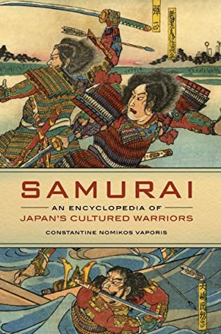 [177bf] #R.e.a.d~ !O.n.l.i.n.e* Samurai: An Encyclopedia of Japan's Cultured Warriors - Constantine Nomikos Vaporis %ePub@