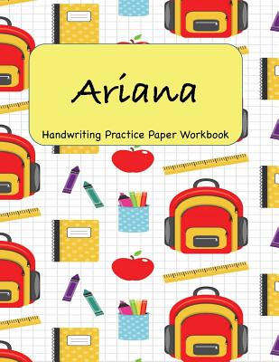 [da290] %Full* ~Download^ Ariana - Handwriting Practice Paper Workbook: 8.5 x 11 Notebook with Dotted Lined Sheets - 100 Pages -  @P.D.F!