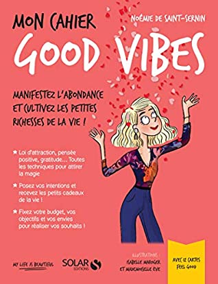 [04b91] ~Read~ Mon cahier Godd Vibes : Avec 12 cartes feel good - Mademoiselle Ève ^P.D.F^