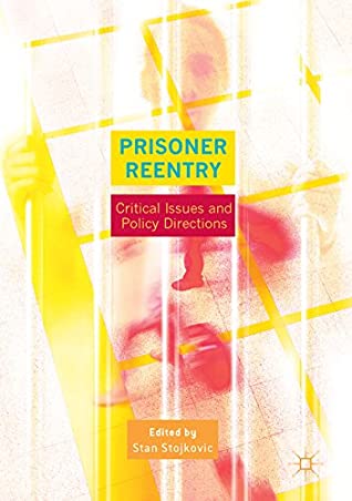 [03d9b] @Read% #Online* Prisoner Reentry: Critical Issues and Policy Directions - Stan Stojkovic ~PDF@