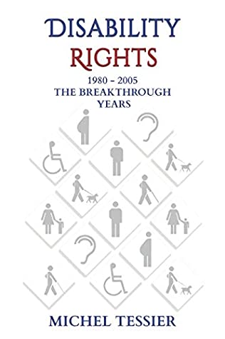 [abb74] %Full~ #Download* Disability Rights 1980 - 2005 The Breakthrough Years - Michel Tessier ~P.D.F~