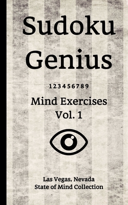 cf281] ~D.o.w.n.l.o.a.d# Sudoku Genius Mind Exercises Volume 1: Las Vegas, Nevada State of Mind Collection - Las Vegas Nev State of Mind Collection %ePub#