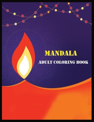 [8aa52] #F.u.l.l.~ #D.o.w.n.l.o.a.d% Mandala Adult Coloring Book: Mandala coloring book for adult Relaxation - Shamonto Press #P.D.F#