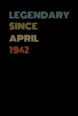 [d0c35] %F.u.l.l.@ !D.o.w.n.l.o.a.d~ Legendary Since April 1942 - Birthday Gift For 77 Year Old Men and Women Born in April 1942: Blank Lined Retro Journal Notebook, Diary, Vintage Planner - Clayka Publishing !e.P.u.b^