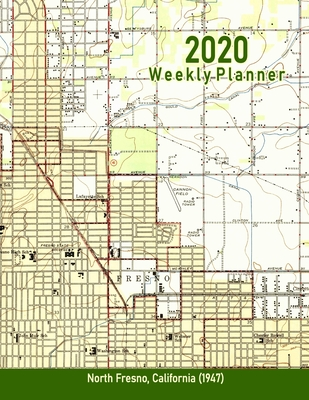 [4fc2e] !R.e.a.d% *O.n.l.i.n.e~ 2020 Weekly Planner: North Fresno, California (1947): Vintage Topo Map Cover - Noon Sun Handy Books %PDF@